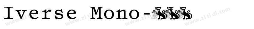 Iverse Mono字体转换